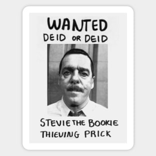 Stevie the craiglang bookie Sticker